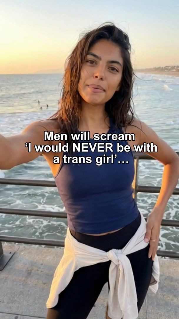 Men will scream ‘I would NEVER be with a trans girl’…